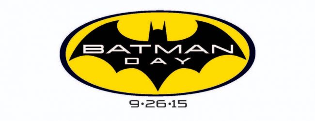 A Complete Guide To Batman Day 2015