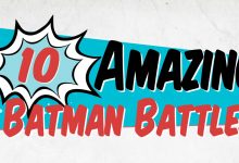 10 Amazing Batman Battles