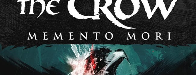 Review: The Crow Momento Mori #1